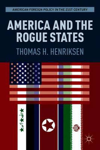 Cover image for America and the Rogue States