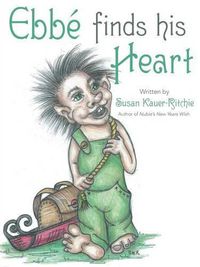 Cover image for Ebbe Finds His Heart