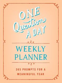 Cover image for One Question a Day Weekly Planner