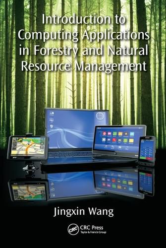 Cover image for Introduction to Computing Applications in Forestry and Natural Resource Management