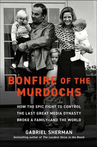 Cover image for Bonfire of the Murdochs