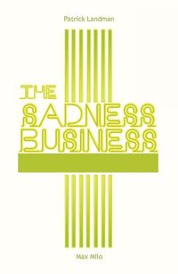 Cover image for The Sadness Business