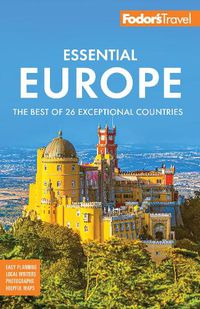 Cover image for Fodor's Essential Europe: The Best of 25 Exceptional Countries