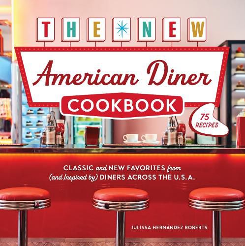 Cover image for The New American Diner Cookbook