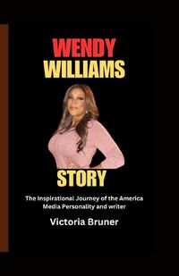 Cover image for Wendy Williams Story