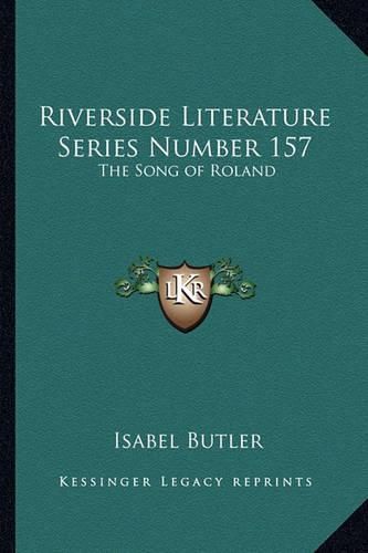 Cover image for Riverside Literature Series Number 157: The Song of Roland