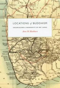 Cover image for Locations of Buddhism: Colonialism and Modernity in Sri Lanka