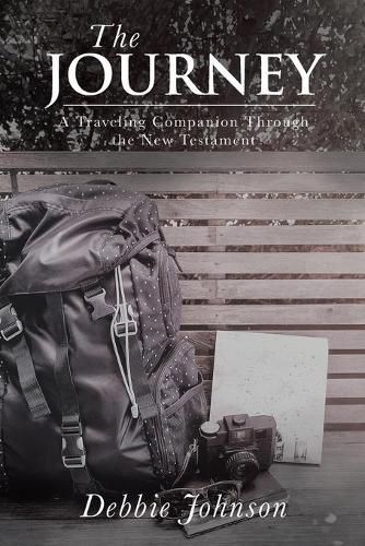 Cover image for The Journey: A Traveling Companion Through the New Testament