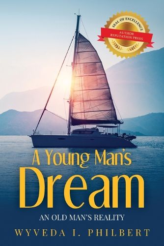 Cover image for A Young Man's Dream / An Old Man's Reality