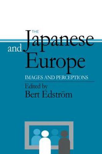 The Japanese and Europe: Images and Perceptions