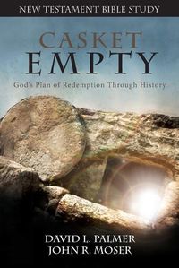 Cover image for CASKET EMPTY Bible Study: New Testament