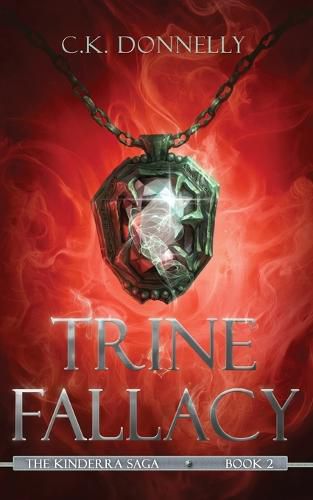 Cover image for Trine Fallacy: The Kinderra Saga: Book 2