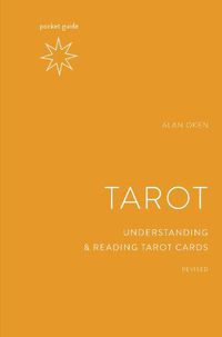 Cover image for Pocket Guide to the Tarot: Understanding and Reading Tarot Cards