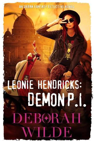 Cover image for Leonie Hendricks: Demon P.I: An Urban Fantasy Detective Novel