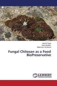 Cover image for Fungal Chitosan as a Food BioPreservative