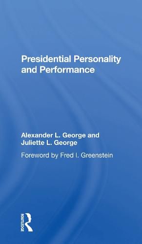 Presidential Personality and Performance