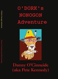 Cover image for O'Dork's Nonogon Adventure: YODi & The Nonogon Nomads