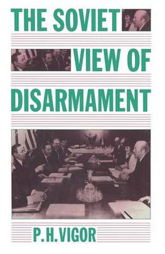 Cover image for The Soviet View of Disarmament