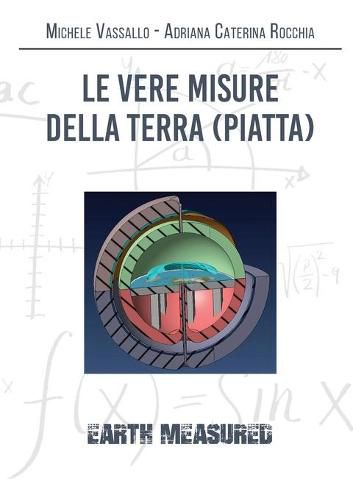 Cover image for Le vere misure della Terra (piatta)