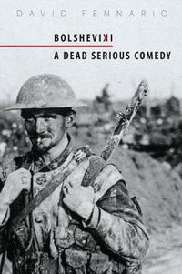 Cover image for Bolsheviki: A Dead Serious Comedy