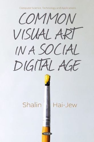 Cover image for Common Visual Art in a Social Digital Age