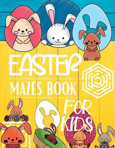 Cover image for Easter Mazes Book For Kids