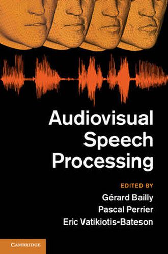 Cover image for Audiovisual Speech Processing