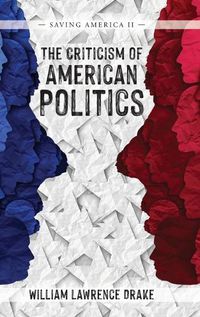 Cover image for The Criticism of American Politics