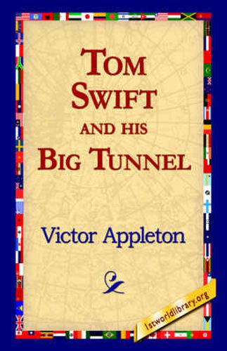 Cover image for Tom Swift and His Big Tunnel