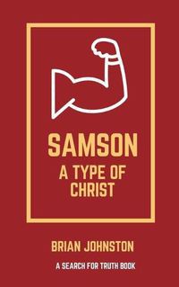 Cover image for Samson: A Type of Christ
