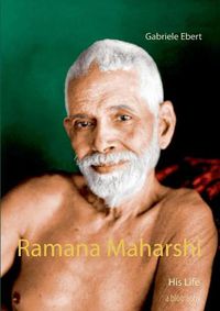 Cover image for Ramana Maharshi: His Life