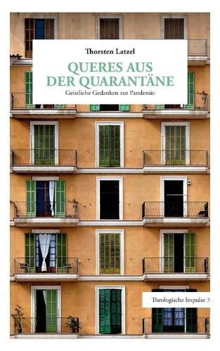 Cover image for Queres aus der Quarantane: Geistliche Gedanken zur Pandemie