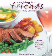 Cover image for Cooking for Friends and Hassle-free Enjoyment for You