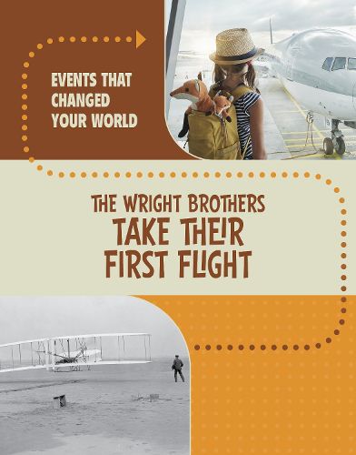 Cover image for The Wright Brothers Take Their First Flight