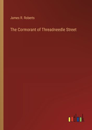 Cover image for The Cormorant of Threadneedle Street