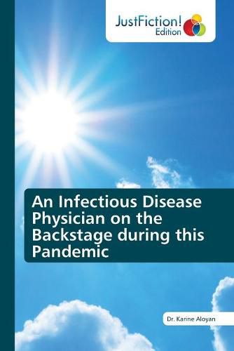 Cover image for An Infectious Disease Physician on the Backstage during this Pandemic