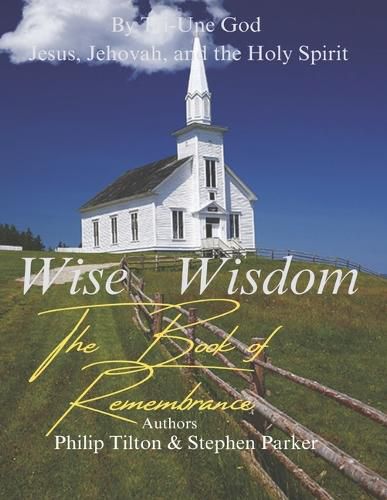 Wise Wisdom: The Book of Remembrance