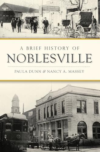 Cover image for A Brief History of Noblesville