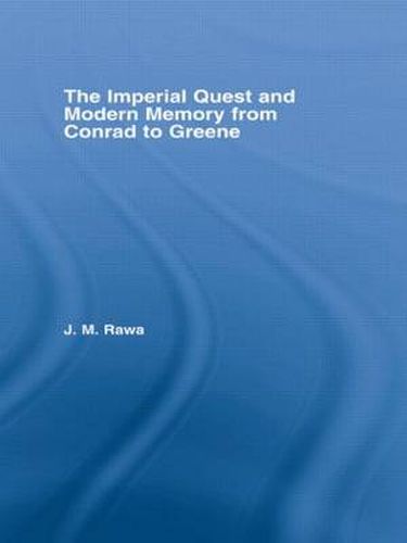 Cover image for The Imperial Quest and Modern Memory from Conrad to Greene