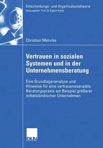 Cover image for Vertrauen in Sozialen Systemen und in der Unternehmensberatung