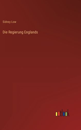 Cover image for Die Regierung Englands