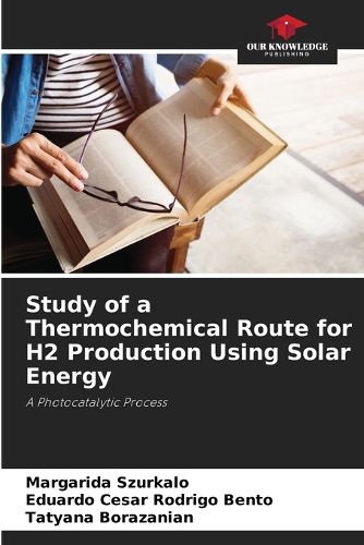 Cover image for Study of a Thermochemical Route for H2 Production Using Solar Energy