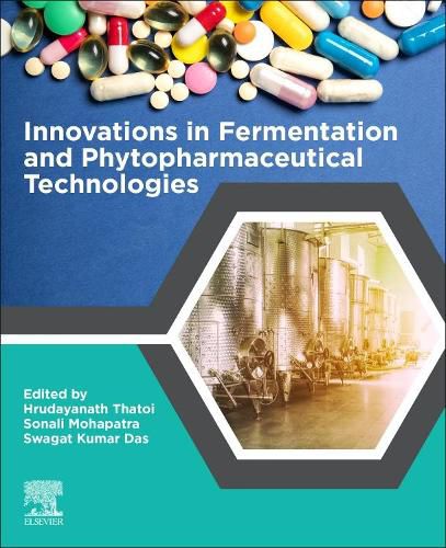 Cover image for Innovations in Fermentation and Phytopharmaceutical Technologies