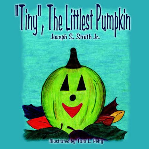 Cover image for Tiny , The Littlest Pumpkin