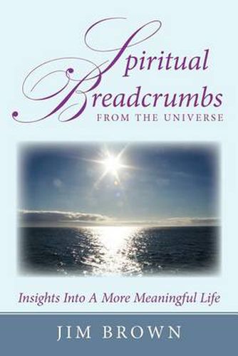 Cover image for Spiritual Breadcrumbs from the Universe