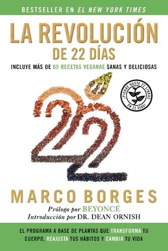 Cover image for La Revolucion de 22 Dias: El Programa a Base de Plantas Que Transforma Tu Cuerpo, Reajusta Tu Habitos Y CA Mbia Tu Vida