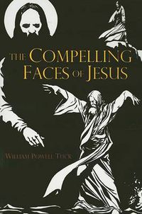 Cover image for The Compelling Faces of Jesus