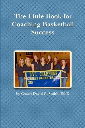 Cover image for The Little Book for Coaching Basketball Success