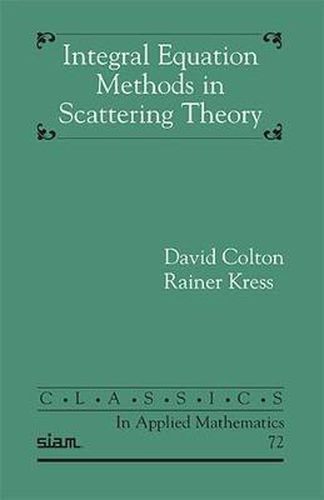 Cover image for Integral Equation Methods in Inverse Scattering Theory