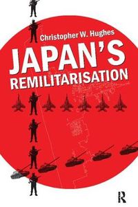 Cover image for Japan's Remilitarisation